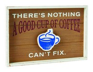 Hallmark There's Nothing A Good Cup Of Coffee Can't Fix Plaque Wood 1 pk